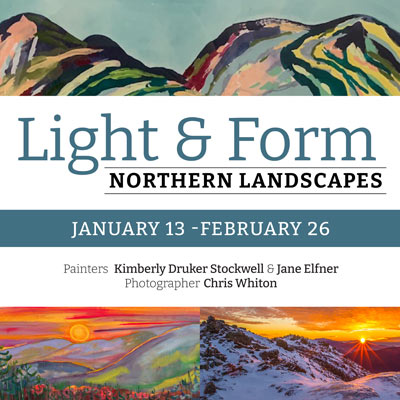 'Light & Form: Northern Landscapes' Celebrates Our Natural Landscapes